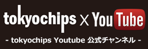 tokyochips X Youtube tokyochips 公式YouTubeチャンネル